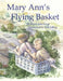 Mary Ann's Flying Basket by Bob Eding