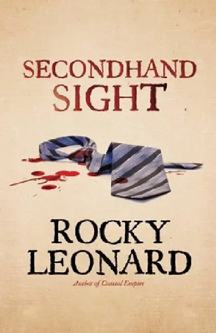 Secondhand Sight by Rocky Leonard