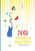 No Nannies Allowed: A Real Mom's Guide to Being A Real Mom by L. M. Wilson