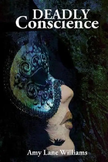 Deadly Conscience by Amy Lane Williams