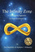 The Infinity Zone: A Transcendent Approach To Peak Performance by Paul Mayberry