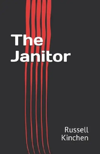 The Janitor by Russell Kinchen
