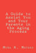 A Guide to Assist You and Your Parents in the Aging Process by Mona R. Meyers