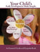 Your Child's Early Development Made Simple: An Essential Guide and Keepsake Book by Arielle Rigaud-Riveira