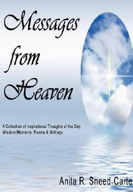 Messages from Heaven by Anita R. Sneed-Carter