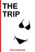 The Trip by Doug Marcum