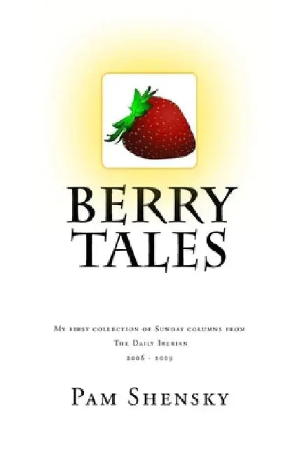 Berry Tales by Pam Farris Shensky
