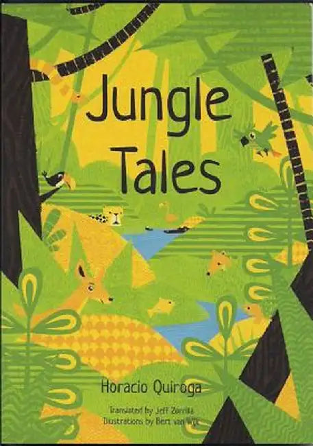 Jungle Tales by Horacio Quiroga