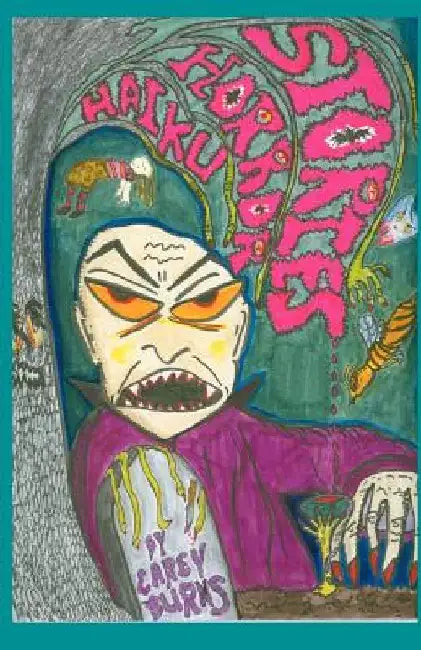 Haiku Horror Stories by Jill Hejl