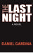 The Last Night by Daniel Gardina