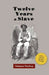 Twelve Years a Slave by Solomon Northup