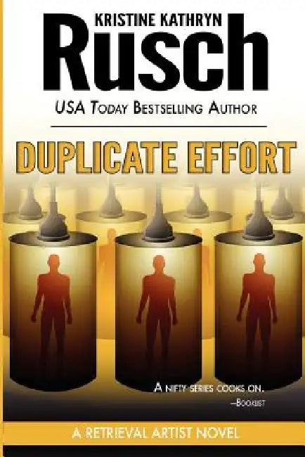Duplicate Effort: A Retrieval Artist Novel by Kristine Kathryn Rusch