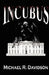 Incubus by Michael R. Davidson