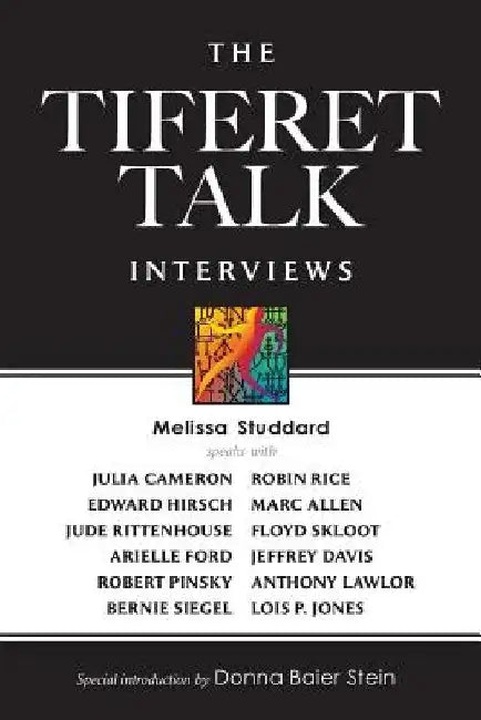 The Tiferet Talk Interviews by Donna Baier Stein