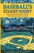 Baseball's Starry Night: Reliving Major League Baseball's 2011 Wild Card Night of Shock and Awe by Paul Kocak