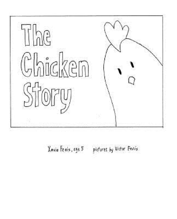 The Chicken Story by Victor T. Fenix