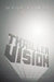 Thrillervision by Wade Rivers