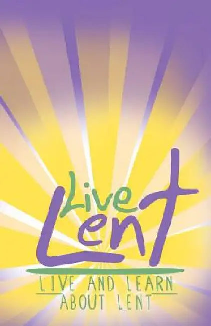 Live Lent by Joanna Bellis