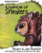 A Squirrel We Call Sneakers by Jael Rainbolt