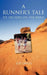 The Runner's Tale Six Decades on the Road by Joe A. Oakes