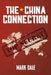 The China Connection: Thriller, Espionage by Mark Dale