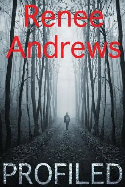 Profiled by Renee Andrews