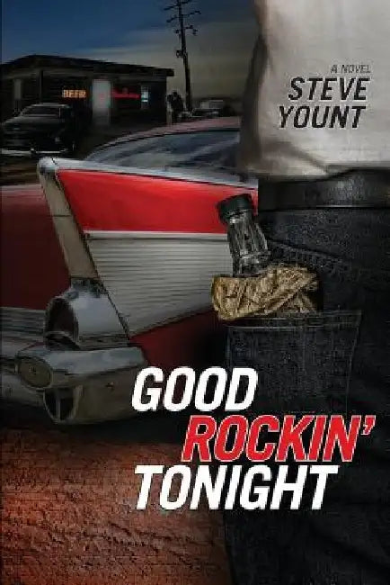 Good Rockin' Tonight by David a. Yount Jr