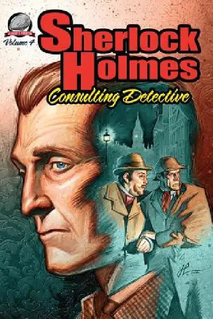 Sherlock Holmes: Consulting Detective, Volume 4 by Aaron Smith
