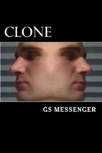 Clone by Greg E. Smith