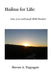 Haikus For Life: Live, Love and Laugh With Passion! by Steven A. Yagyagan
