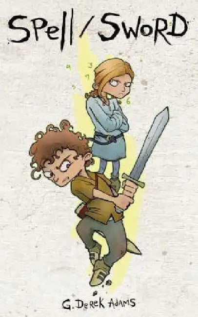Spell/Sword by G. Derek Adams