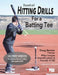 Baseball Hitting Drills for a Batting Tee: Practice Drills for Baseball, Book 1 (Edition 2) by Sarah Bernier