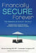 Financially SECURE Forever: The Seasons of Advice Solution by Christopher Conigliaro
