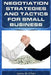 Negotiation Strategies and Tactics for Small Business: How to Lower Costs, Raise Sales, and Put More Money in Your Pocket. by James M. O'Neil