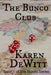 The Bunco Club by Karen DeWitt