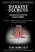 Darkest Secrets of Negotiation Masters: How to Protect Yourself, Overcome Intimidation, Get Stronger, and Turn the Power to Good by Tom Marcoux