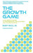 The Growth Game: A Millennial's Guide to Professional Development and The DAD System by Eddy Ricci Jr