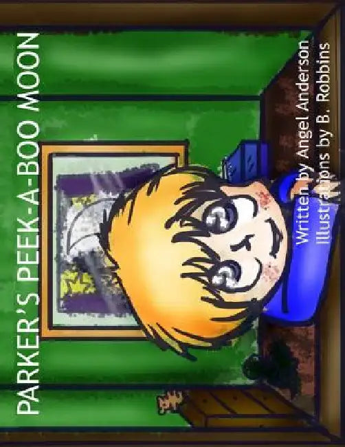 Parker's Peek-A-Boo Moon by B. Robbins