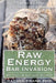 Raw Energy Bar Invasion: 50 Fruit and Nut Bar Recipes by Rachel Frank