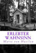 Erlebter Wahnsinn: Horror by Van Huellen, Marie