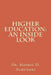 Higher Education: An Inside Look by Mashal D. Almutairi