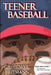 Teener Baseball by Gregory L. Heitmann