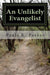 An Unlikely Evangelist by Paula K. Parker