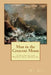 Man in the Crescent Moon: A Pirates of the Narrow Seas Adventure by M. Kei
