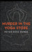Murder In The Yoga Store: The True Story of the Lululemon Killing by Peter Ross Range