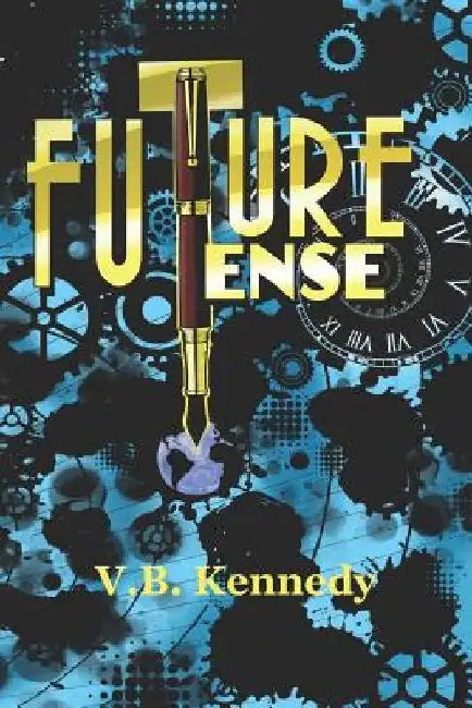 Future Tense by V. B. Kennedy