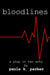 Bloodlines: A Stage Play by Paula K. Parker