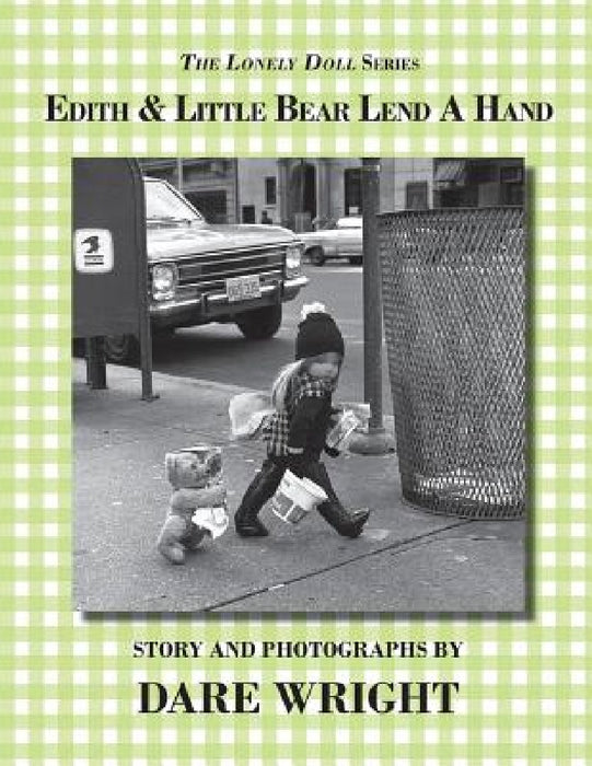 Edith And Little Bear Lend A Hand by Dare Wright