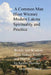 A Common Man (Ikce Wicasa): Modern Lakota Spirituality and Practice by Kevin Thomas