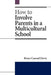 How to Involve Parents in a Multicultural School by Bruce Conrad Davis